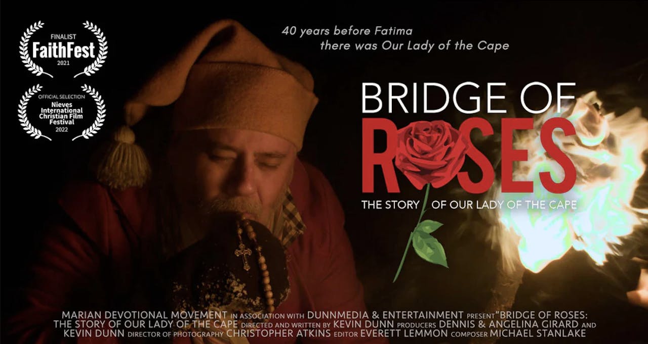 Bridge of Roses: The Story of Our Lady of the Cape