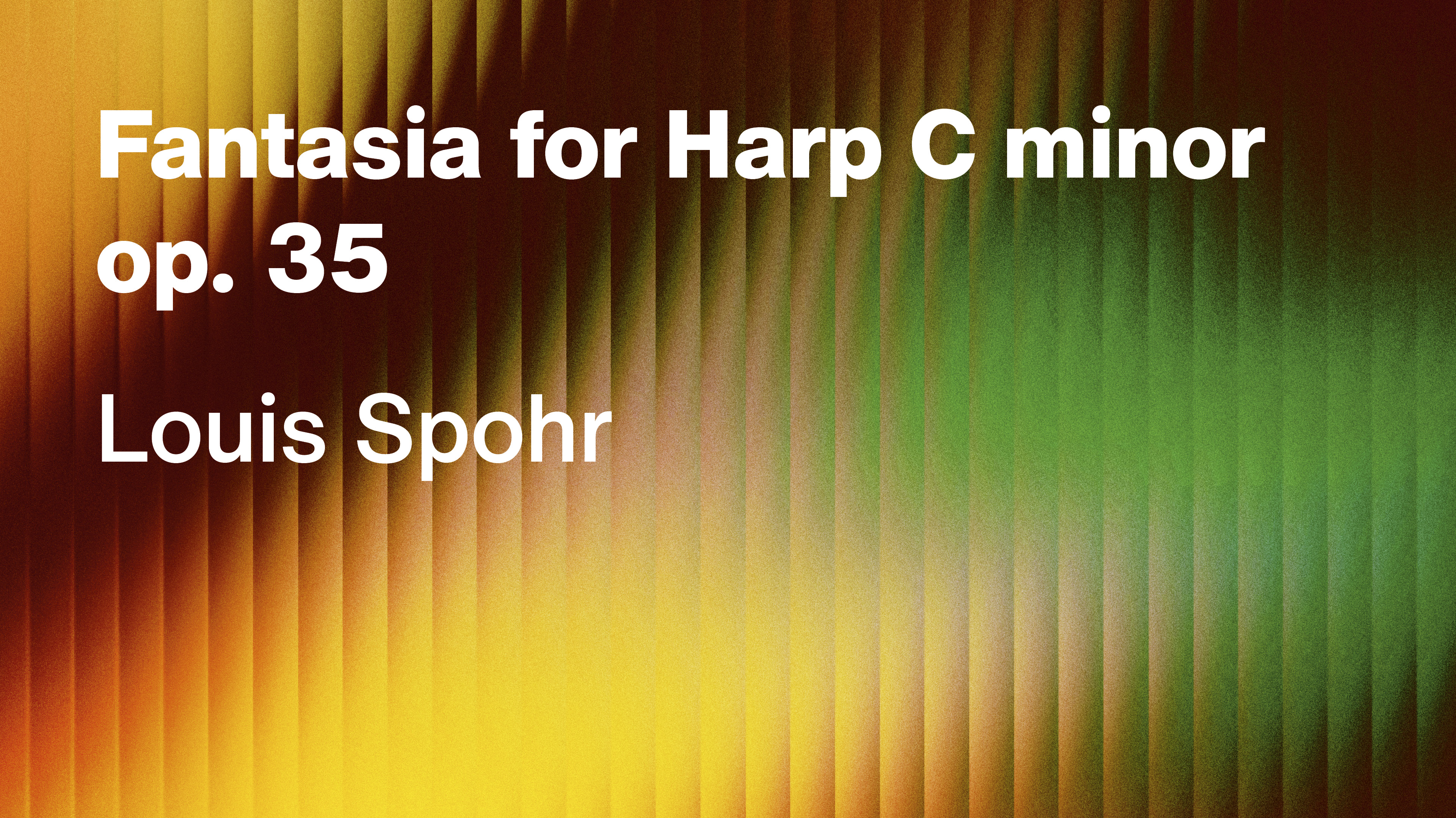 Louis Spohr: Fantasia for Harp C minor op. 35