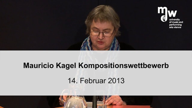 2. Mauricio Kagel Kompositionswettbewerb 2013 (14. Februar)