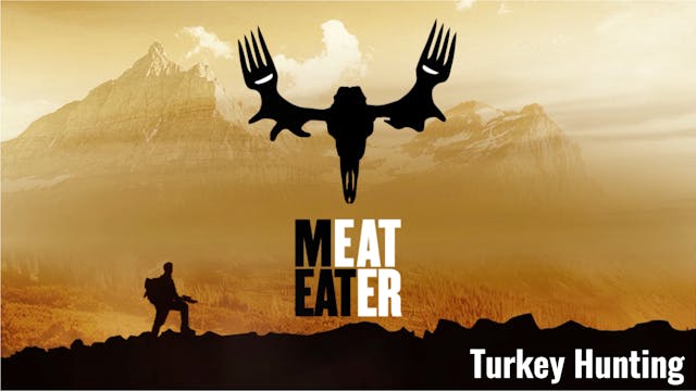MeatEater: Turkey Hunting Collection