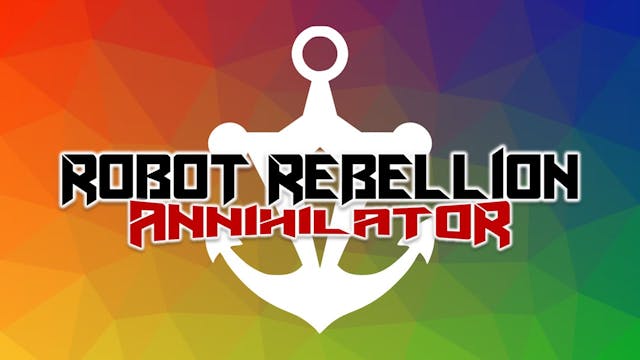 Robot Rebellion 2023 - Annihilator