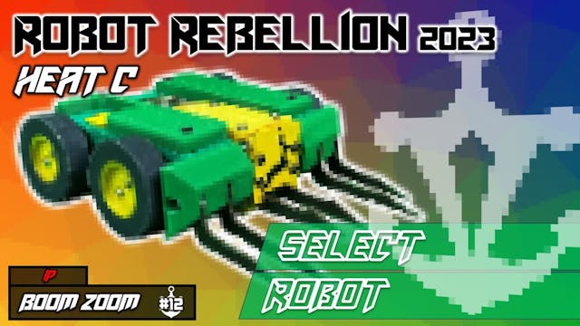 Robot Rebellion 2023 - Heat C