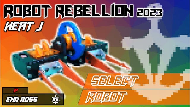 Robot Rebellion 2023 - Heat J
