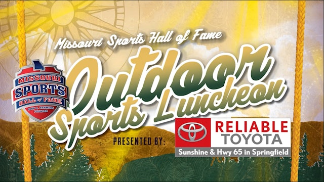 Missouri Sports Hall of Fame Outdoor Luncheon March 2022