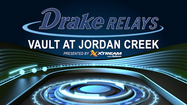 Drake Relays Vault at Jordan Creek