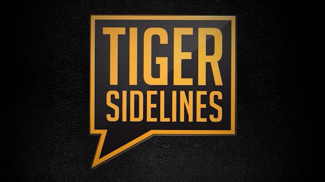 Tiger Sidelines 9/29/2023