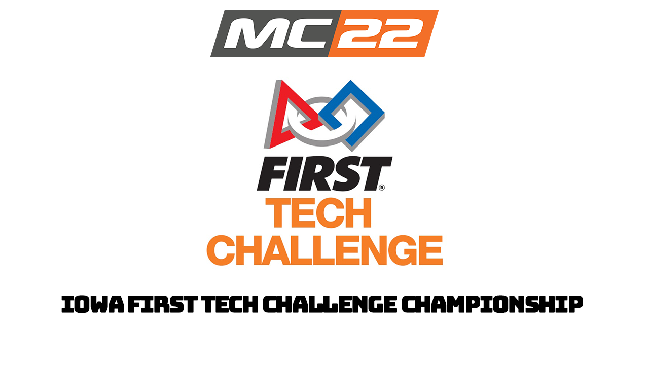 First Tech Challenge Iowa Championships