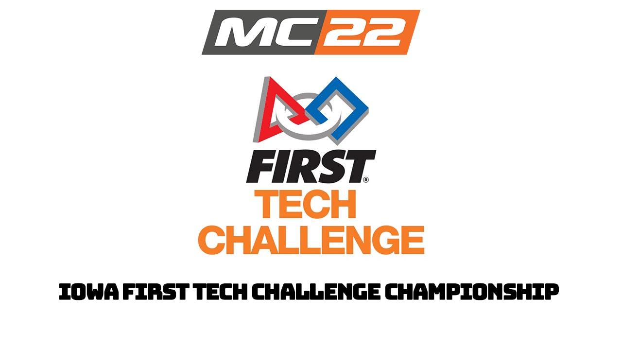 Iowa Championship First Tech Challenge
