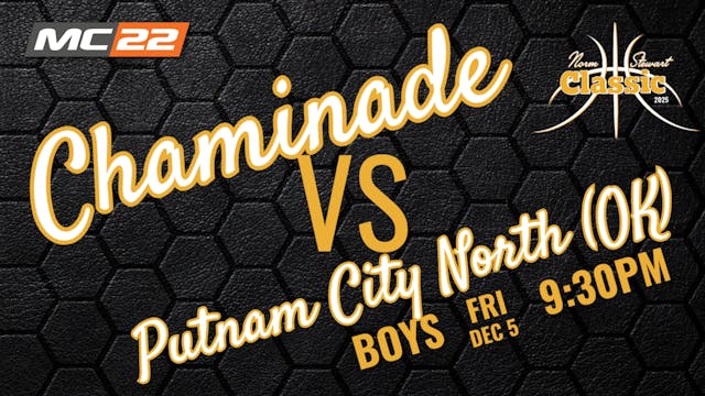 GAME 8: Chaminade vs Putnam City Nort...