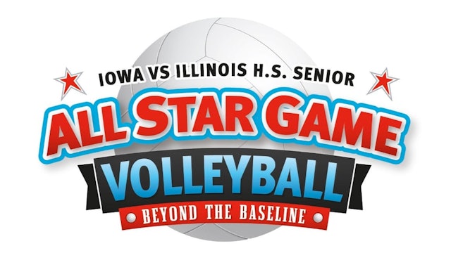 Iowa vs Illinois High School Senior All-Star Volleyball Game