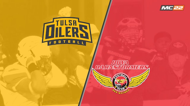 IFL Tulsa Oilers Vs Iowa Barnstormers 4/22/23