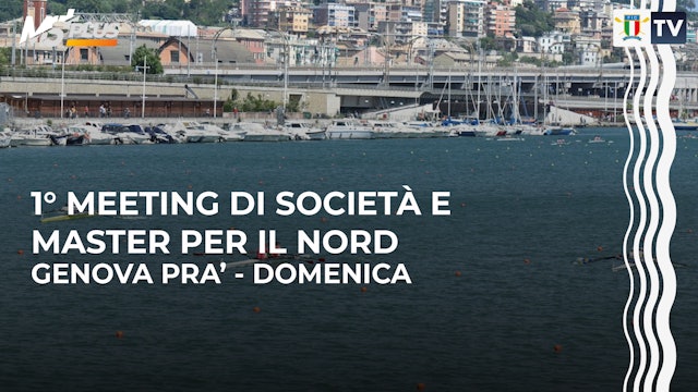 1° Meeting di Società e Master per il Nord - Genova Pra' - Giorno 2 - 16/04/2023
