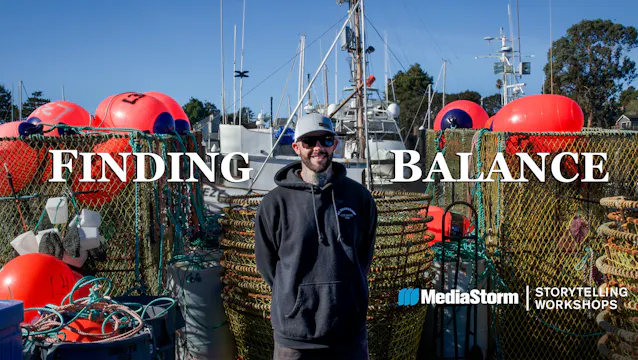 Finding Balance: The MediaStorm Storytelling Workshop