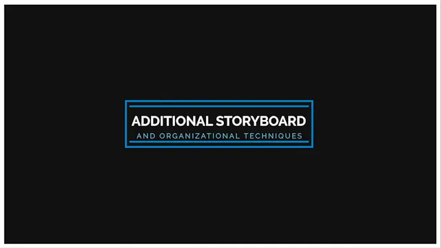 Additional Storyboard & Organizationa...