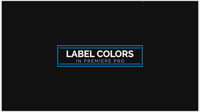 Label Colors in Premiere Pro