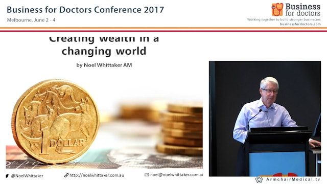 Creating Wealth in a Changing World Noel Whittaker