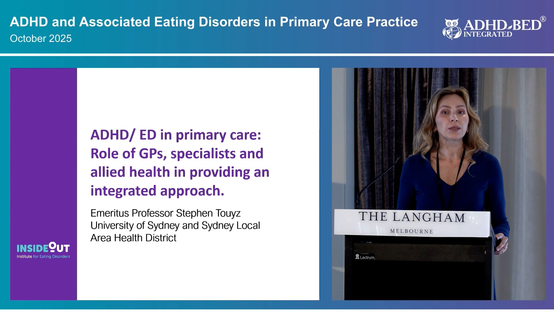 ADHD  ED in primary care role of GPs, specialists and allied health in providing and integrated approach Professor Stephen Touyz