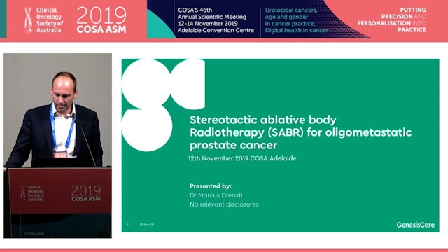 The What, When and How of Stereotactic Ablative Body Radiotherapy for Oligometastatic Prostate Cancer Dr Marcus Dreosti
