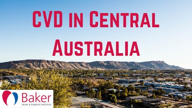 CVD In Central Australia