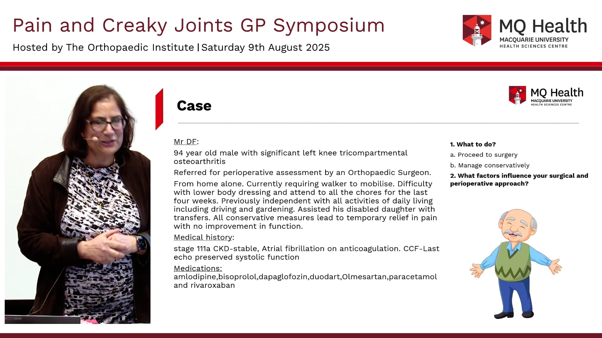 Supporting geriatric patients through orthopaedic surgery Dr Nargis Shaheen