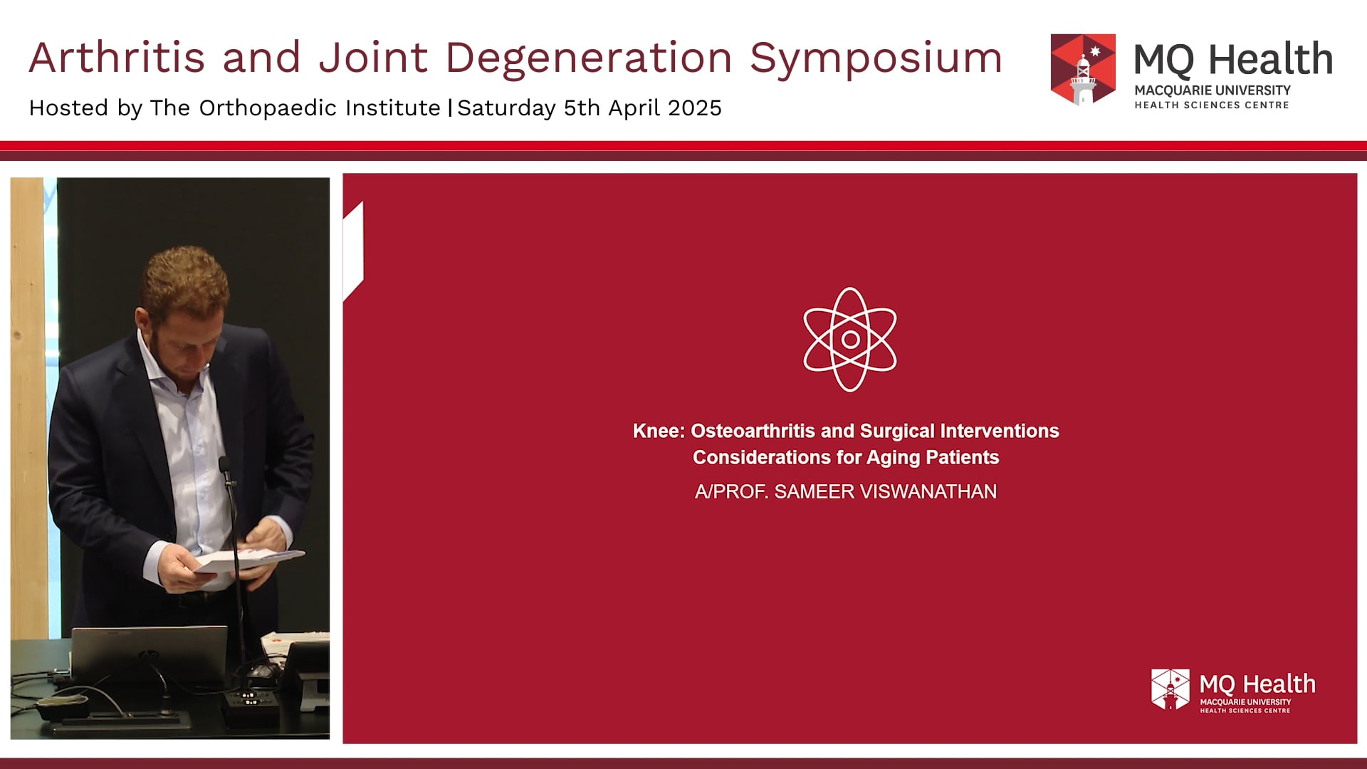 Knee Osteoarthritis and Surgical Interventions Consideration in ageing AProf. Sameer Viswanathan