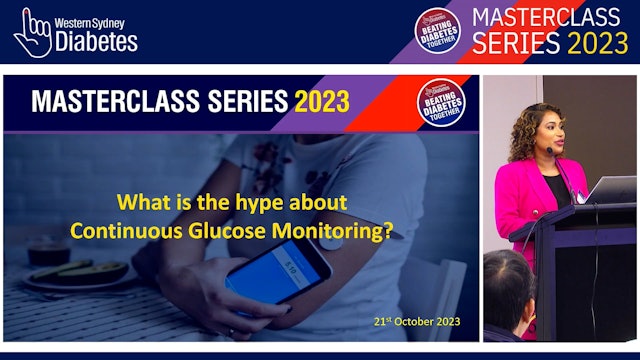 Continuous Glucose Monitoring Dr Rajini Jayaballa, Ana Murugesan, Bronwyn Blair, Victoria Silvestro