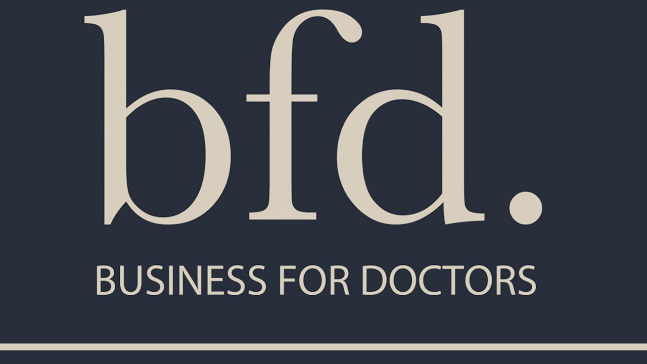 BFD Medical Practice Owners
