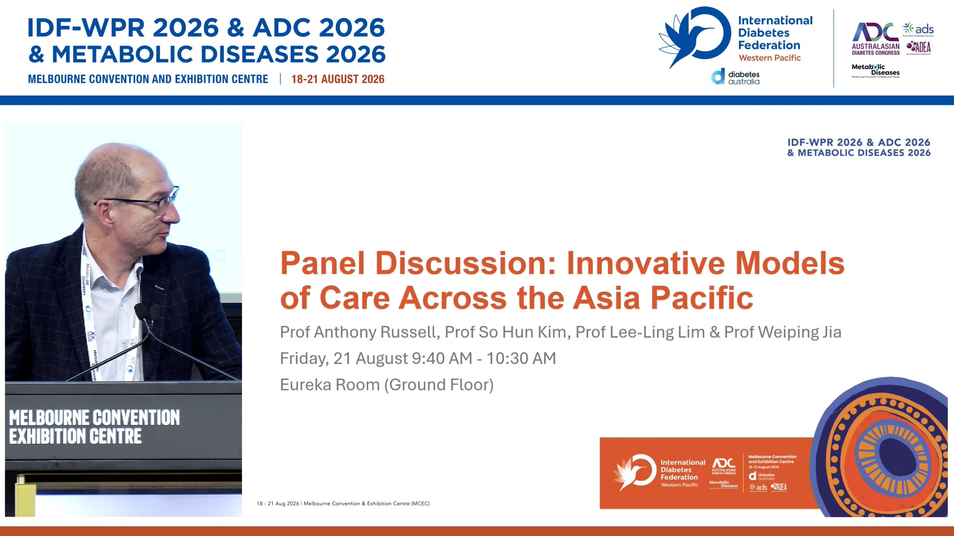 Innovative Models of Care Across the Asia Pacific - panel discussion Prof Weiping Jia, Prof So Hun Kim, Prof Lee-Ling Lim, Prof Anthony Russell