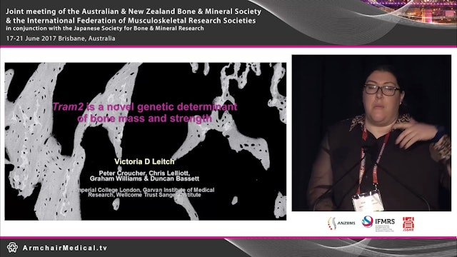 OA Tram2 is a novel genetic determinant of bone mass and strength Victoria Leitch