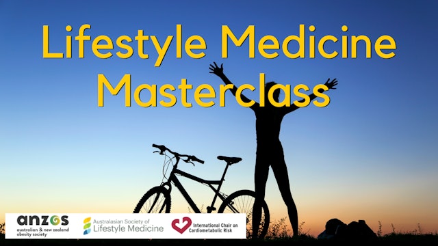 Lifestyle Medicine Masterclass