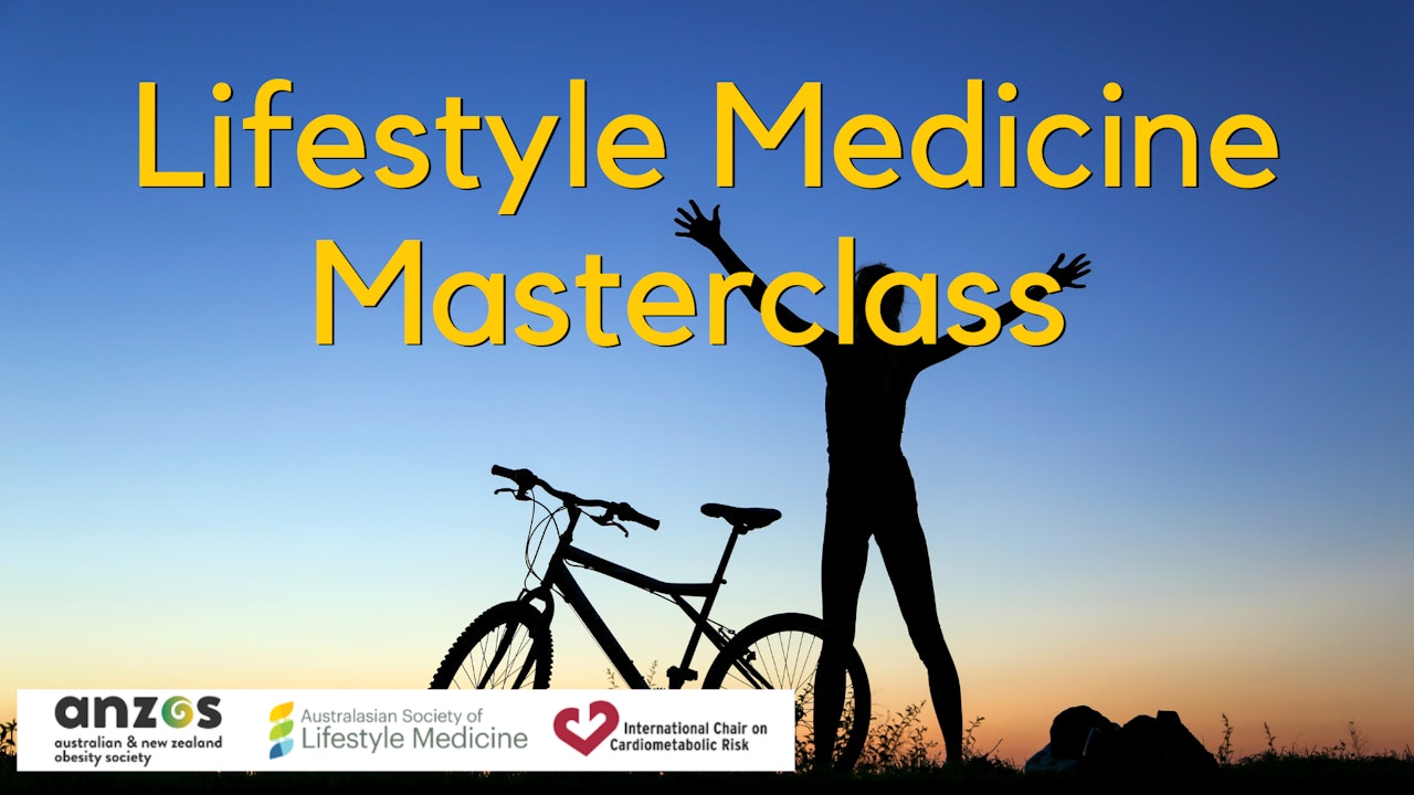 Lifestyle Medicine Masterclass
