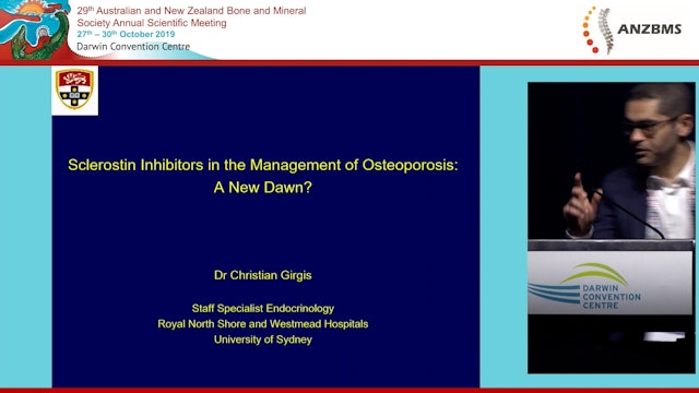 Sclerostin Inhibitors in the Management of Osteoporosis A New Dawn Dr Christian Girgis