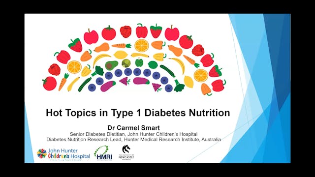 Hot Topics in Type 1 Diabetes Nutriti...