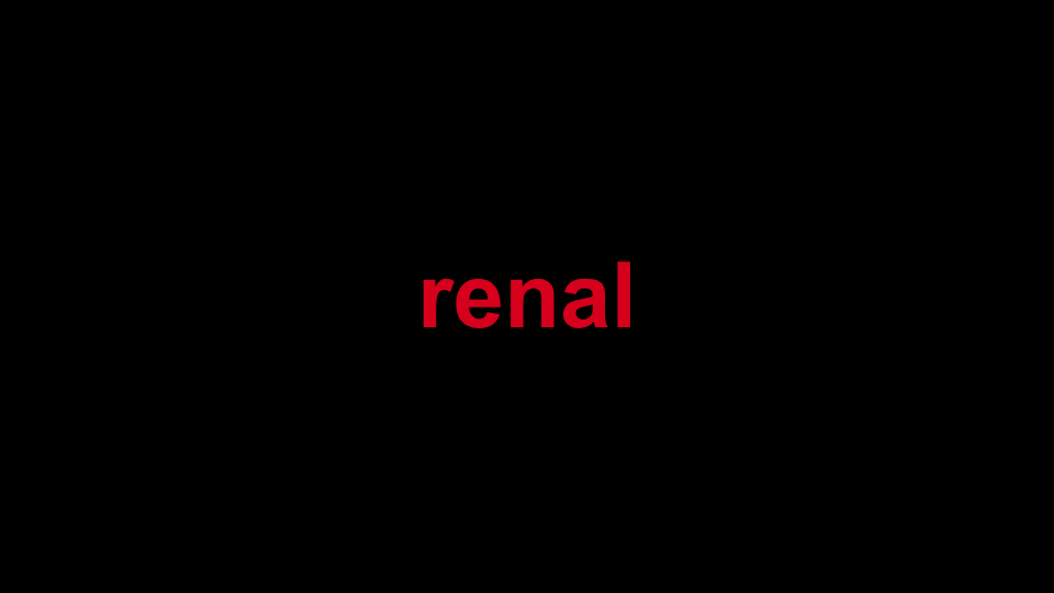 Renal