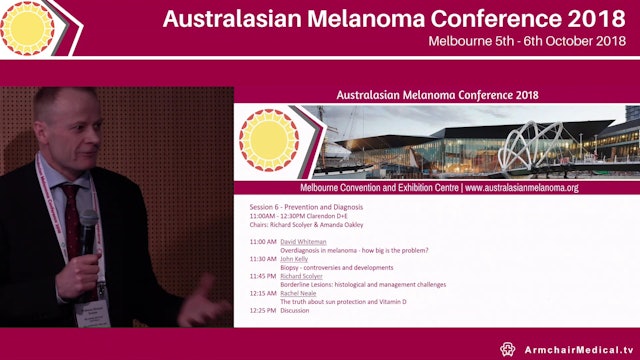 Overdiagnosis in melanoma - how big is the problem David Whiteman