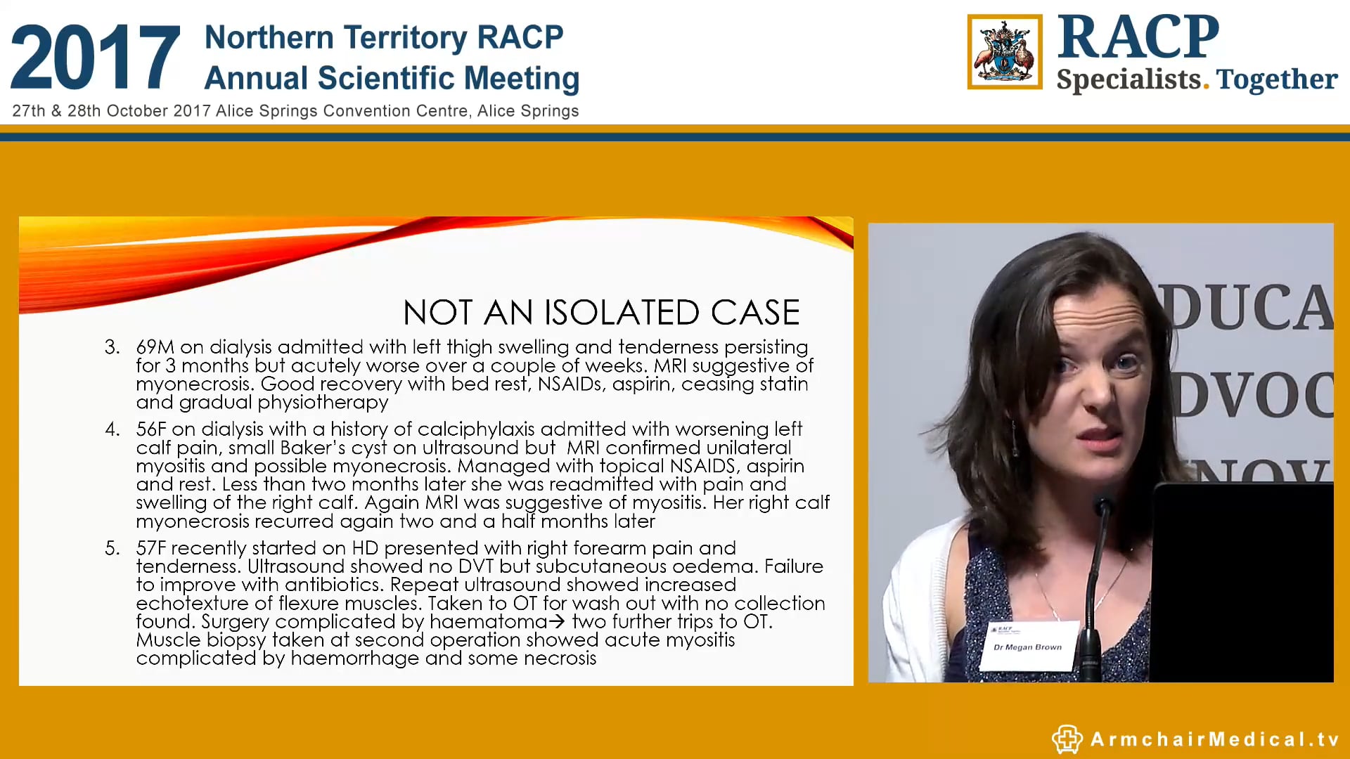 The emergence of myonecrosis A case series in patients with CKD and diabetes in Central Australia Dr Megan Brown