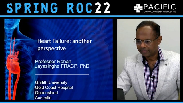 Heart Failure Another Perspective Prof Rohan Jayasinghe