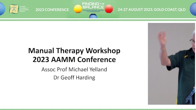 Manual Therapies Workshop Prof Michael Yelland & Dr Geoff Harding