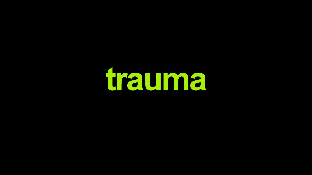 Trauma