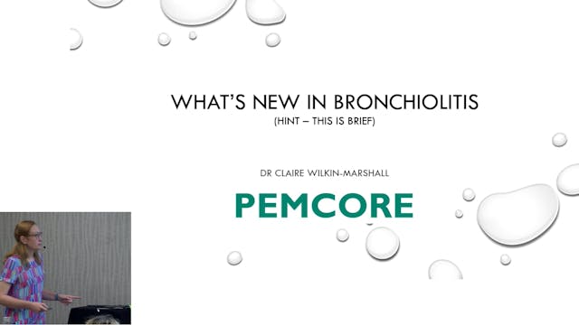 What's new in bronchiolitis Dr Claire...