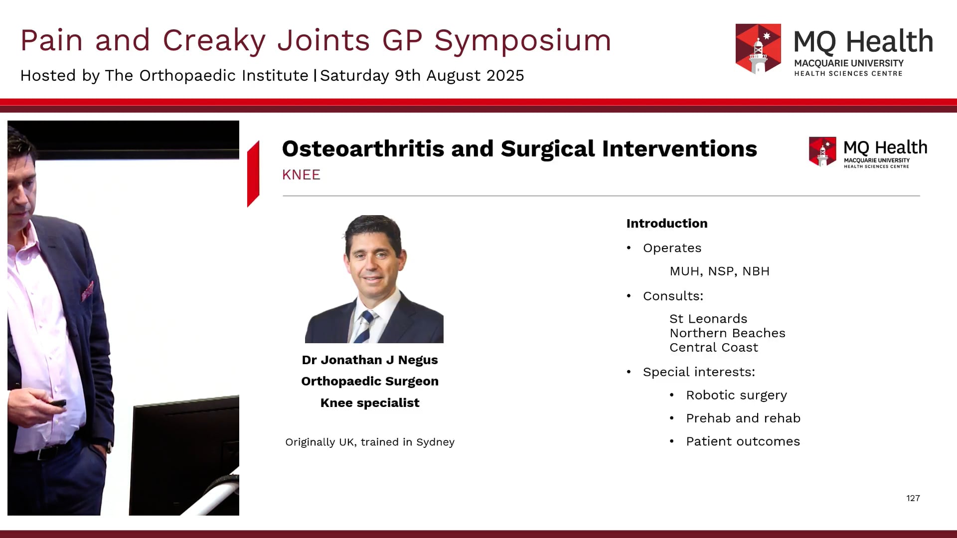 Knee Osteoarthritis and Surgical Interventions Dr Jonathan Negus