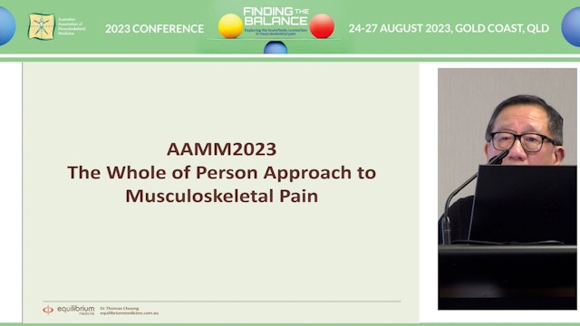 The whole patient approach to MSK pain Dr Tom Choong