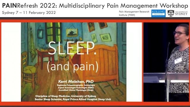 Wednesday - Pain and Sleep Dr. Kerri Melehan