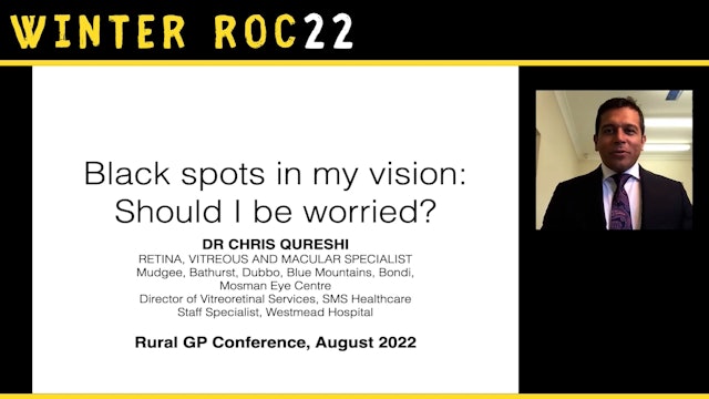 Black spots in my vision, should I be worried Dr Chris Qureshi