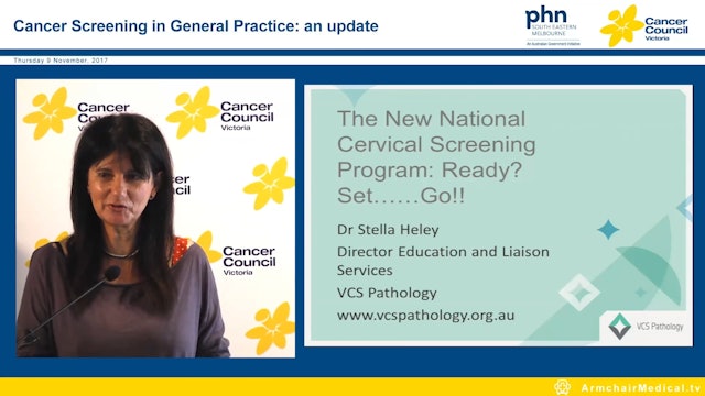 The new national cervical screening program Ready Set ...Go Dr Stella Heley Director Education and Liaison Services VCS Pathology