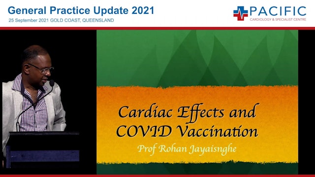 COVID 19 Infection & Vaccination Related Cardiac Issues Prof Rohan Jayasinghe