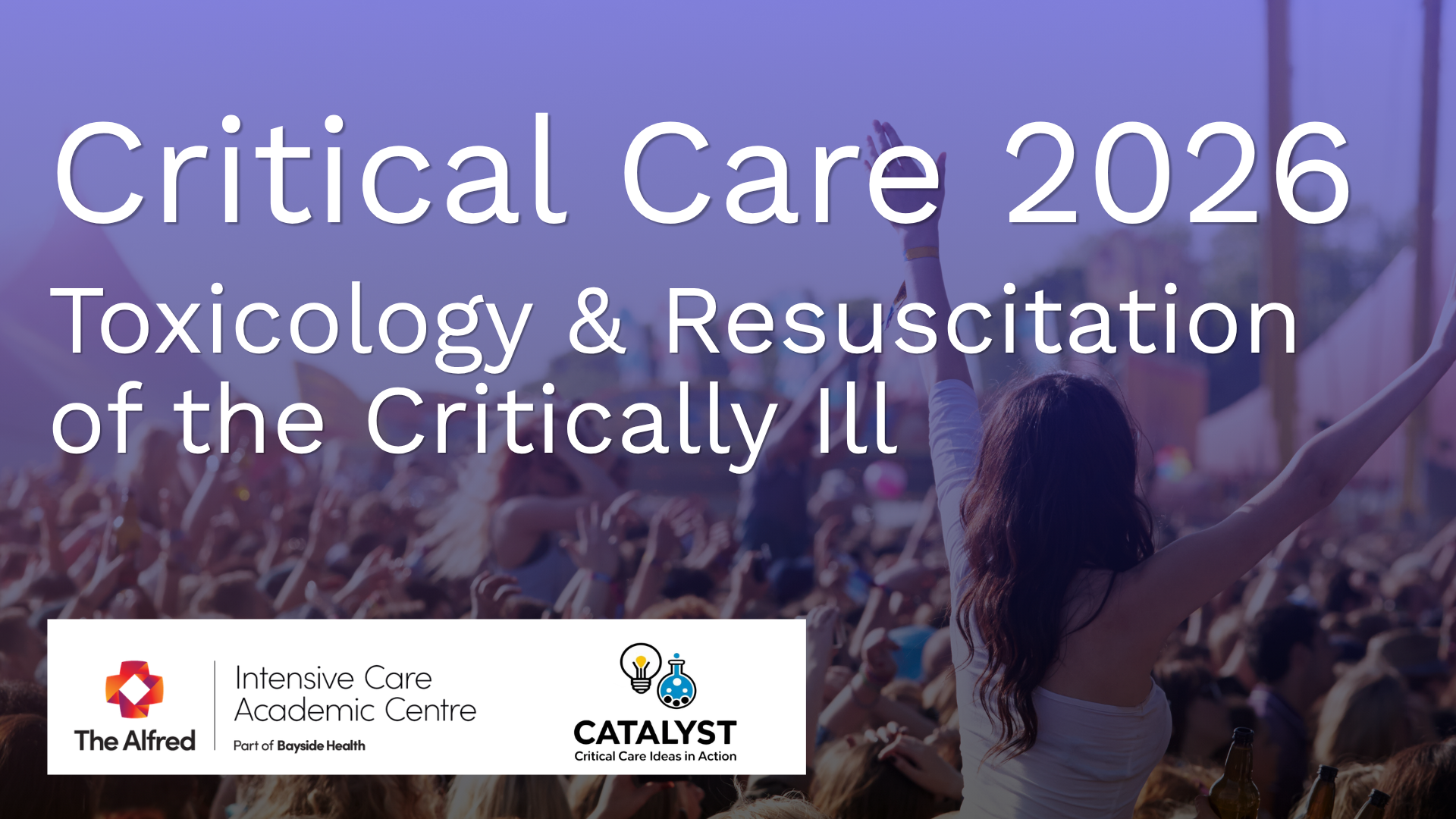 Critical Care: Toxicology & Resuscitation of the Critically Ill