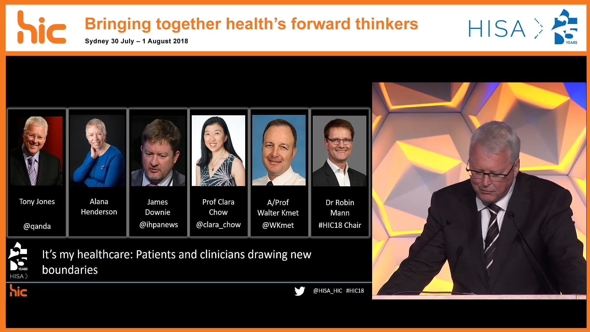 HISA Q&A Panel facilitated by Tony Jones It’s my healthcare Patients and clinicians drawing new boundaries