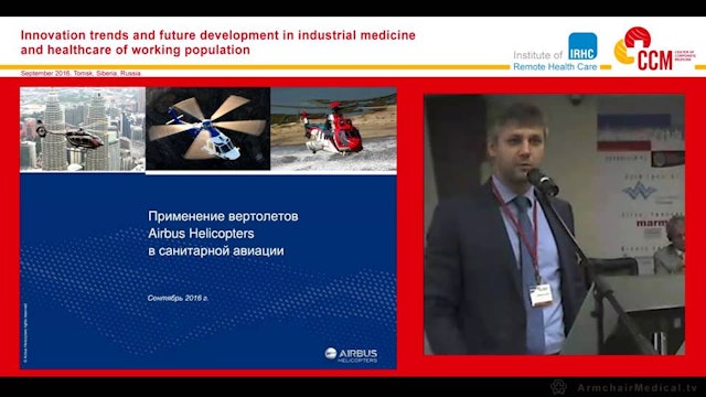 Application of Airbus Helicopter’s rotorcrafts for air ambulance missions Dmitry Perepelkin (Russian Language)