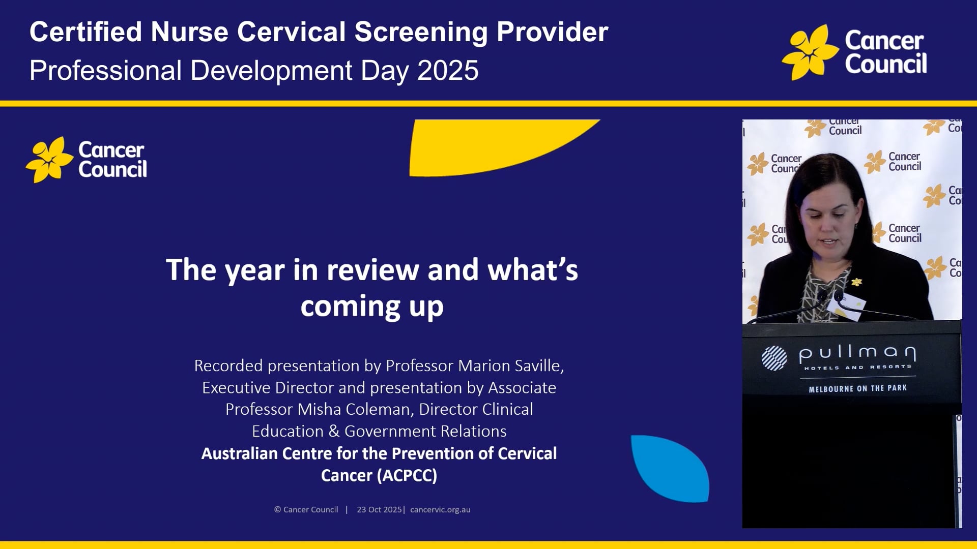 The Year in Review – latest elimination data, NCSP guidelines updates and what is coming up Professor Marion Saville